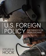 U.S. Foreign Policy: The Paradox Of World Power | Online Resources